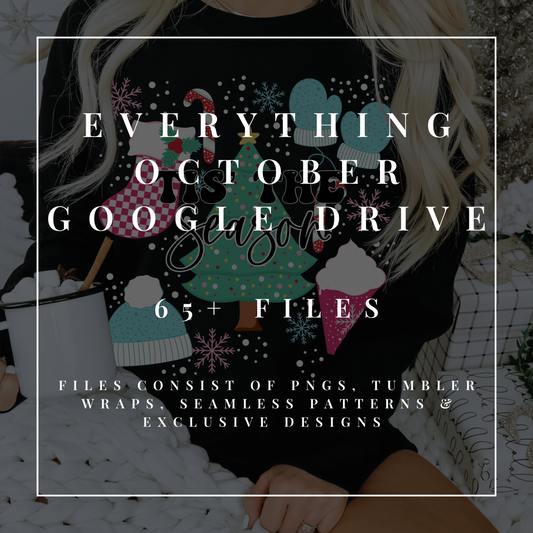 Everything October Google Drive