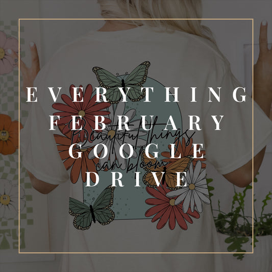 Everything February 2024 Google Drive