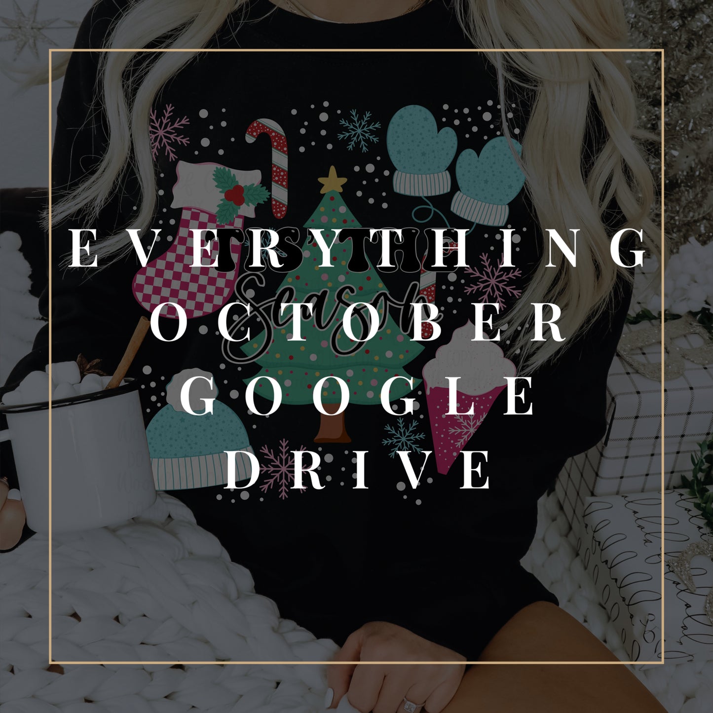 Everything October Google Drive