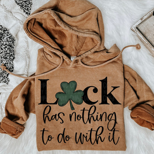 Luck Has Nothing To Do With It Digital Download