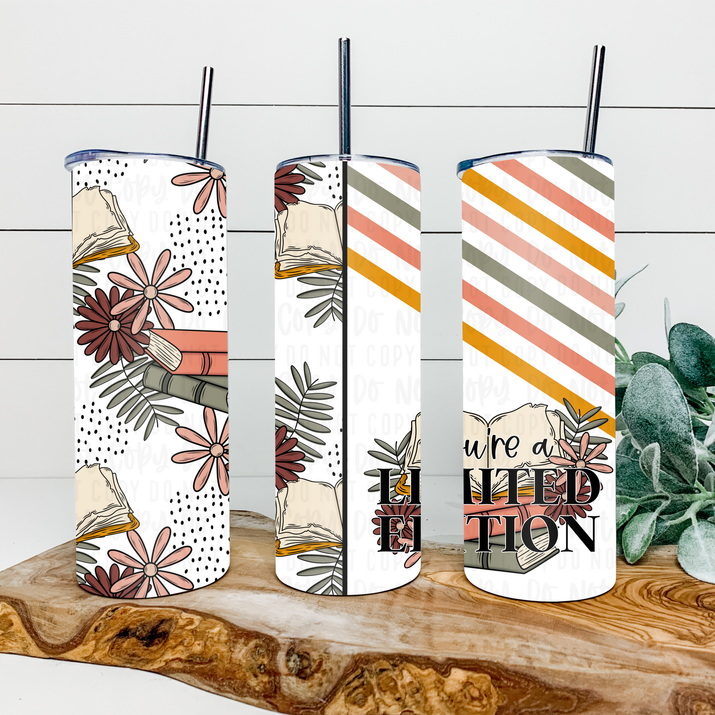 You’re A Limited Edition 20oz Tumbler Wrap | Split Tumbler Wrap