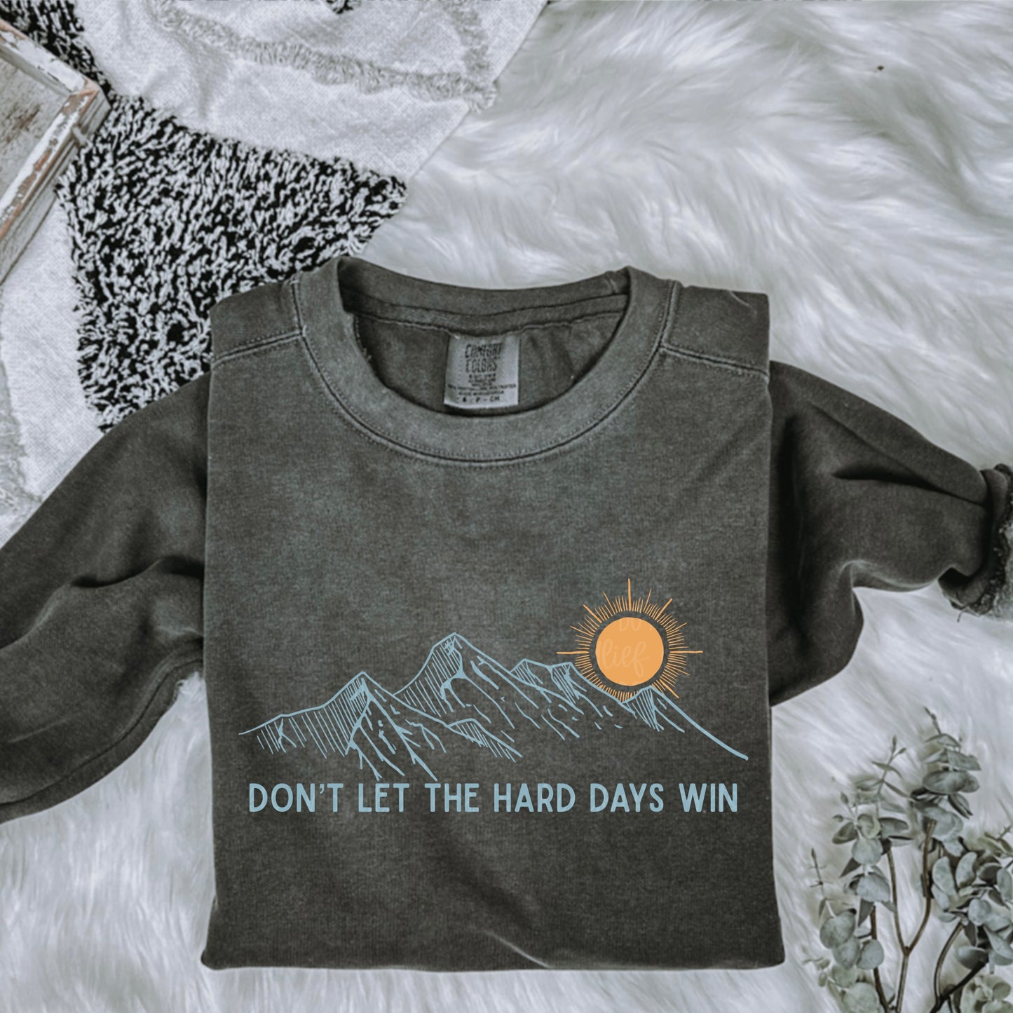 Don’t Let The Hard Days Win Digital Download