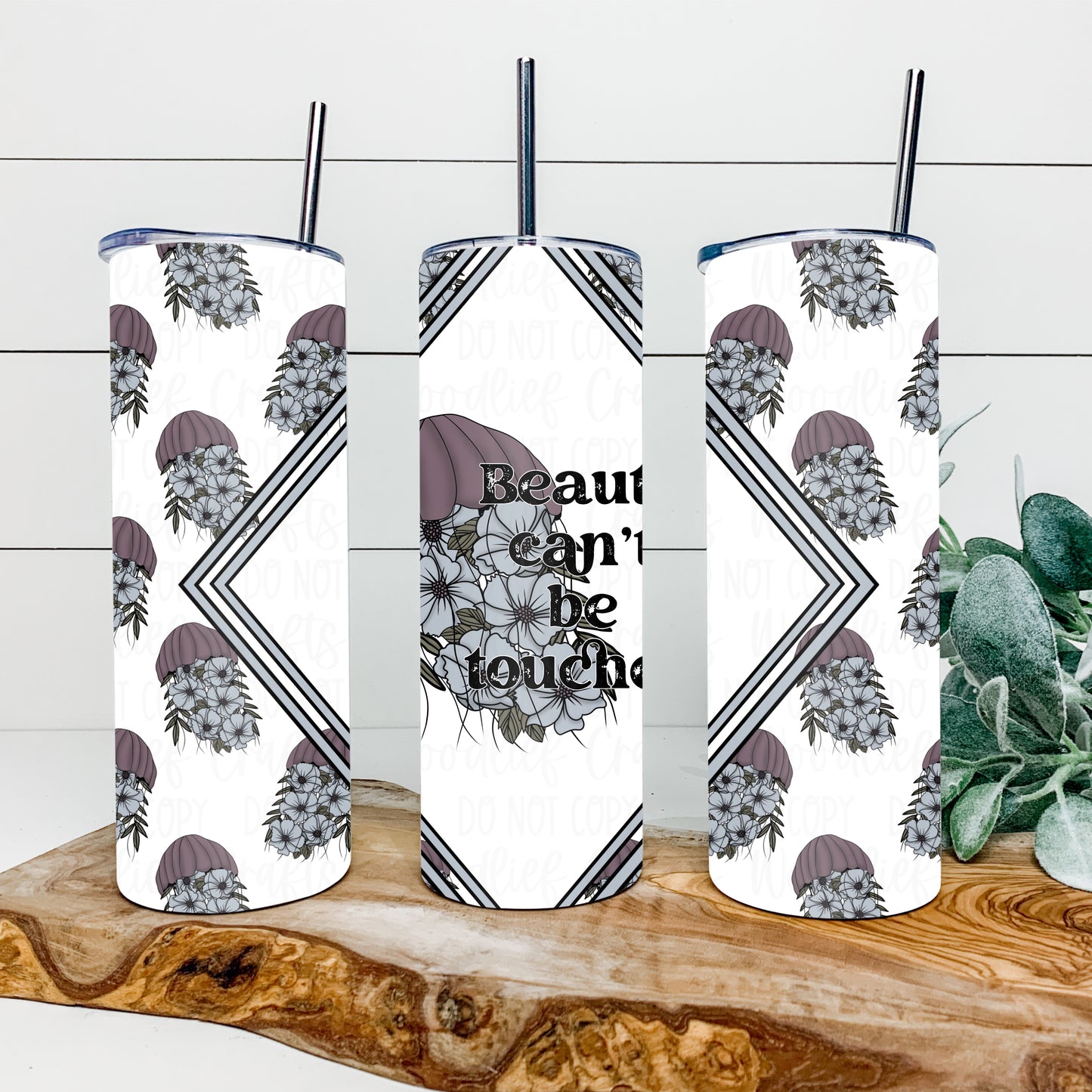 Beauty Can’t Be Touched 20oz Tumbler Wrap | Diamond Tumbler Wrap | Seamless Tumbler Wrap